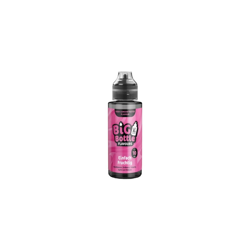 Big Bottle - Einfach Fruchtig Aroma 10ml